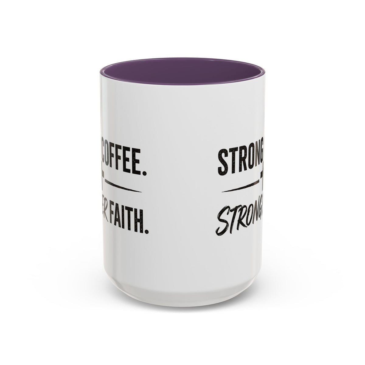 Strong Coffee Stronger Faith Mug