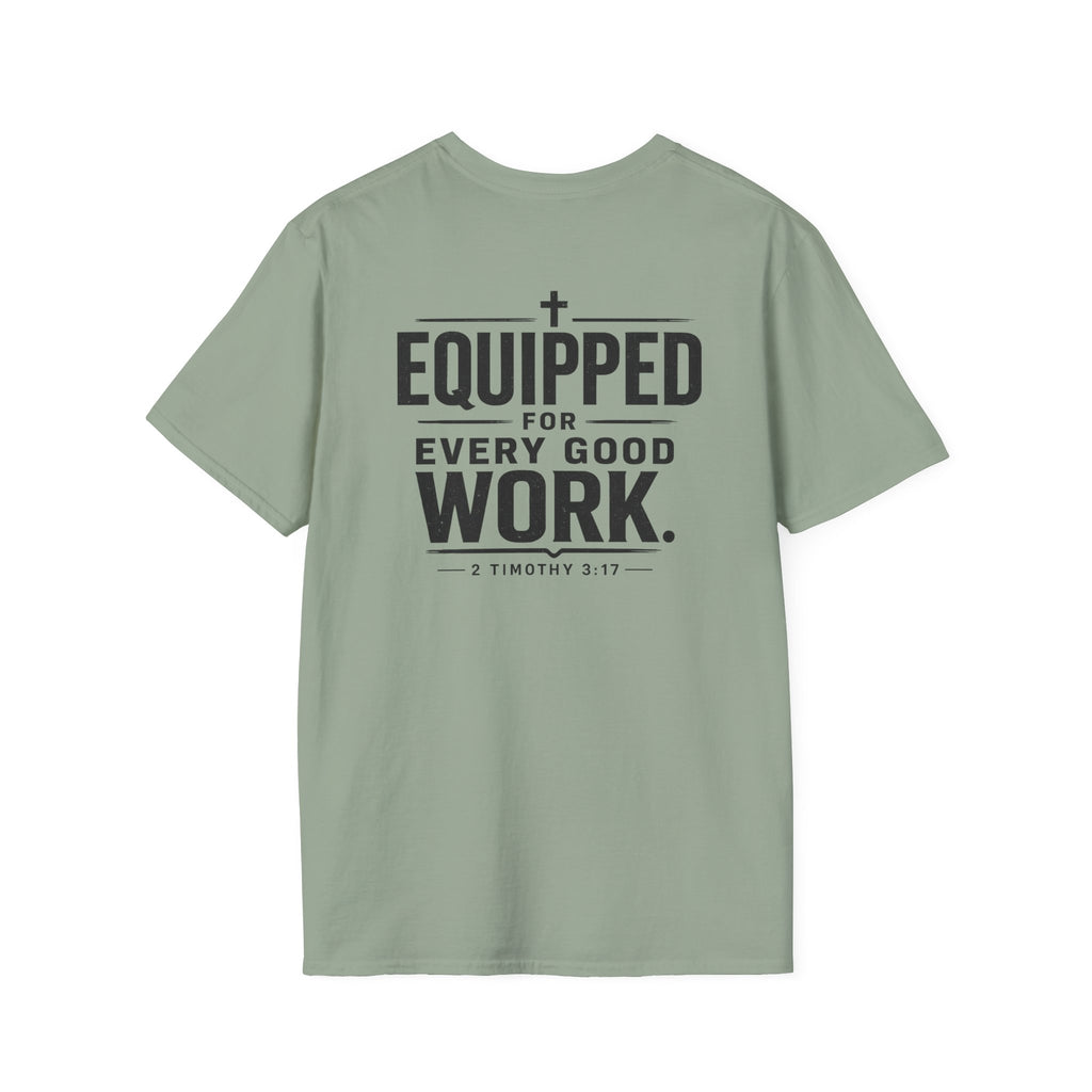 Equipped for Every Good Work T-Shirt — Christian Inspirational Faith Tee (2 Timothy 3:17)