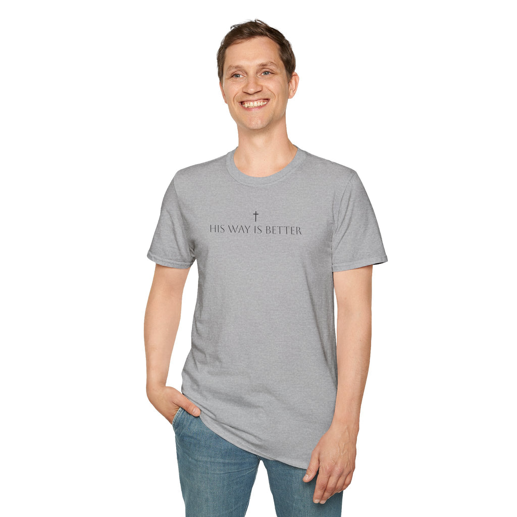 His Way Is Better T-Shirt — Minimal Cross Christian Tee