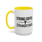 Strong Coffee Stronger Faith Mug