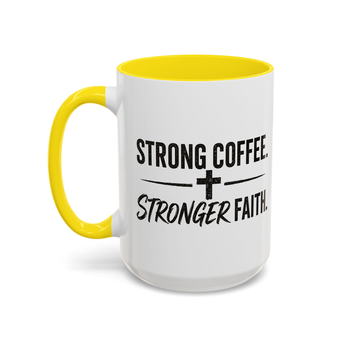 Strong Coffee Stronger Faith Mug