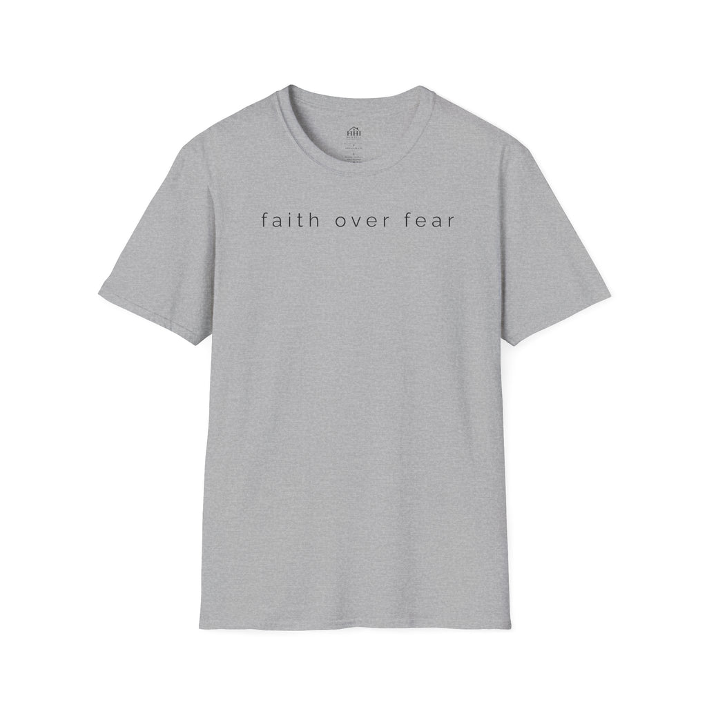 Faith Over Fear T-Shirt — Minimal Christian Inspirational Tee