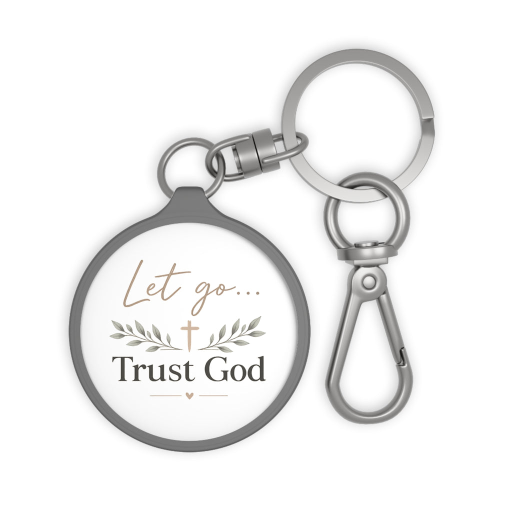 Trust God Keyring Tag — "Let Go... Trust God" Inspirational Christian Keychain