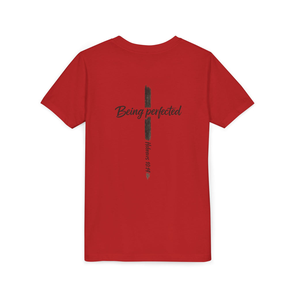 Youth Tee — "Being Perfected" Inspirational Christian T-shirt