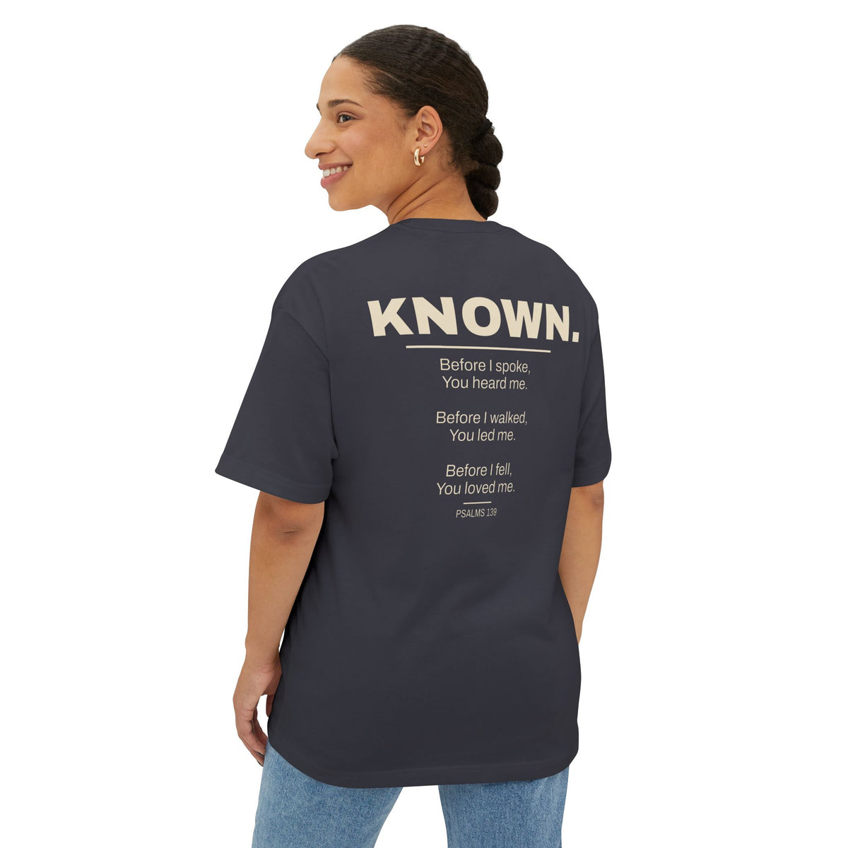 Known. Graphic Tee — Inspirational Message Boxy T-Shirt
