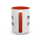 Strong Coffee Stronger Faith Mug