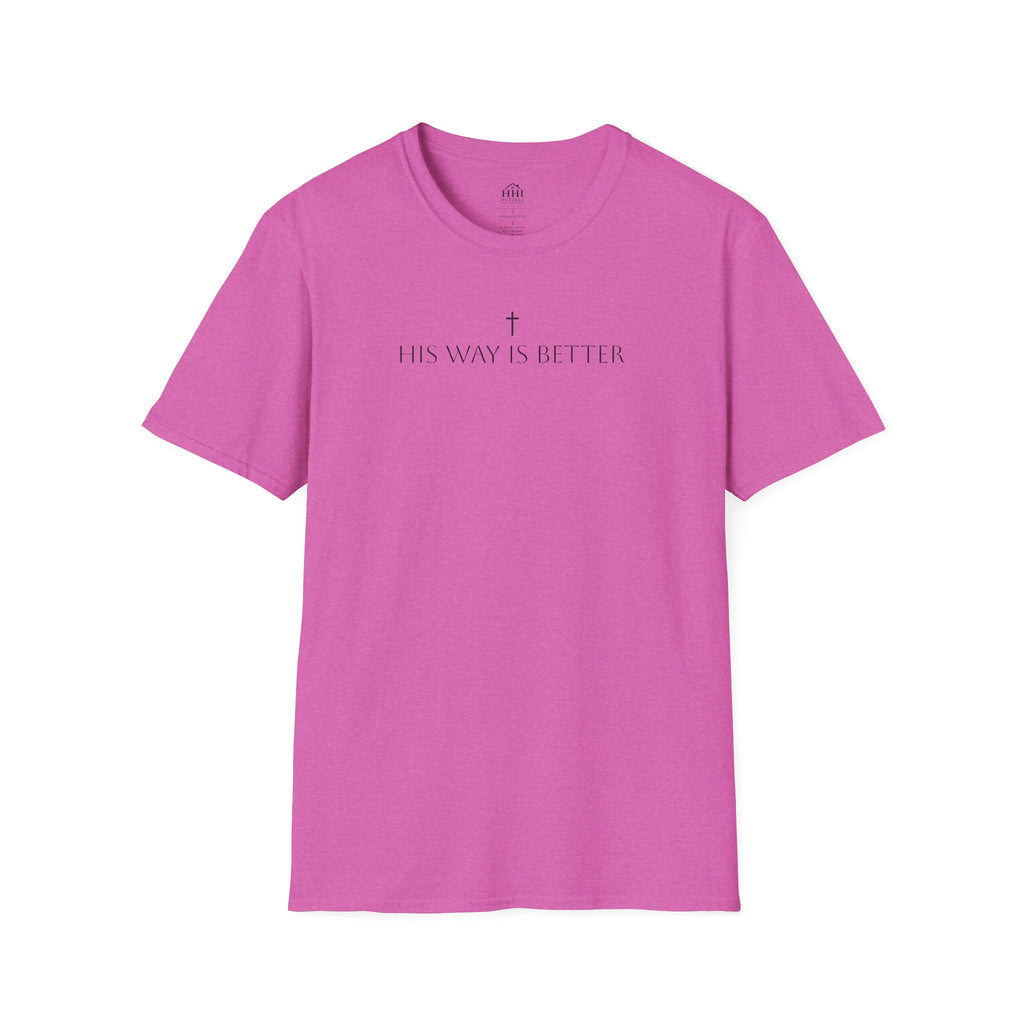 His Way Is Better T-Shirt — Minimal Cross Christian Tee