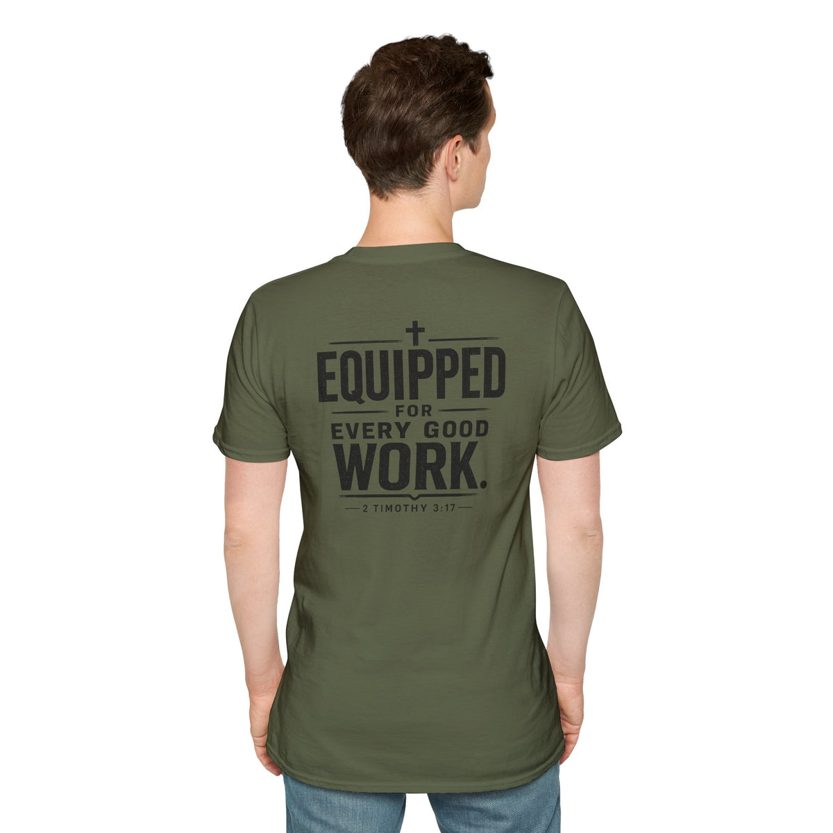 Equipped for Every Good Work T-Shirt — Christian Inspirational Faith Tee (2 Timothy 3:17)