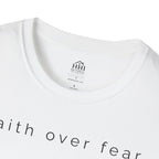 Faith Over Fear T-Shirt — Minimal Christian Inspirational Tee