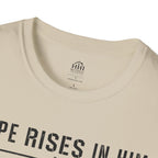 Hope Rises In Him T-Shirt — Christian Faith Inspirational Tee with Cross