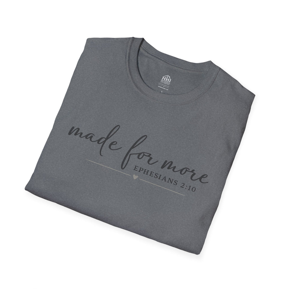 Made For More Christian T-Shirt | Minimalist Faith Graphic Tee