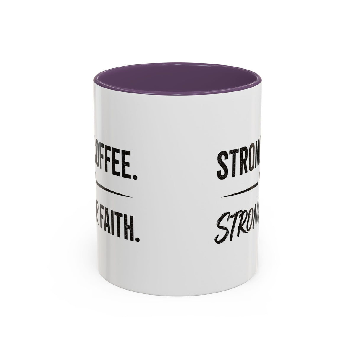 Strong Coffee Stronger Faith Mug