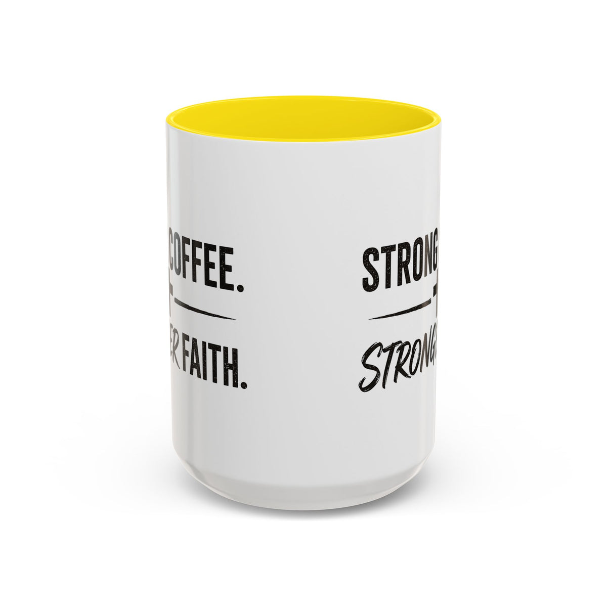 Strong Coffee Stronger Faith Mug