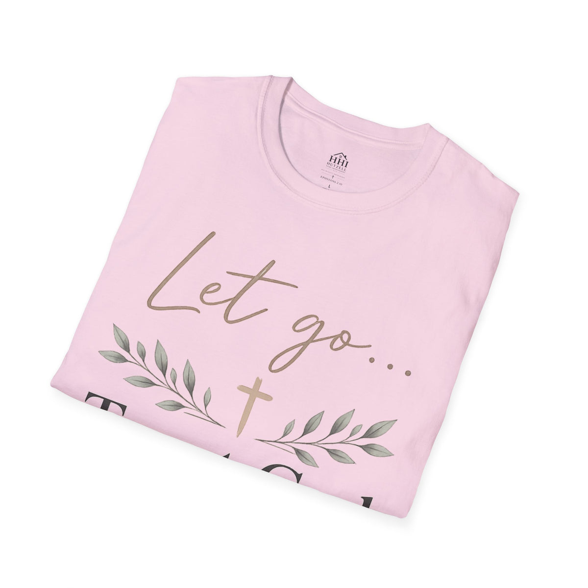 Trust God Christian T-Shirt – "Let Go… Trust God" Inspirational Tee