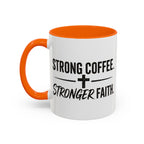 Strong Coffee Stronger Faith Mug