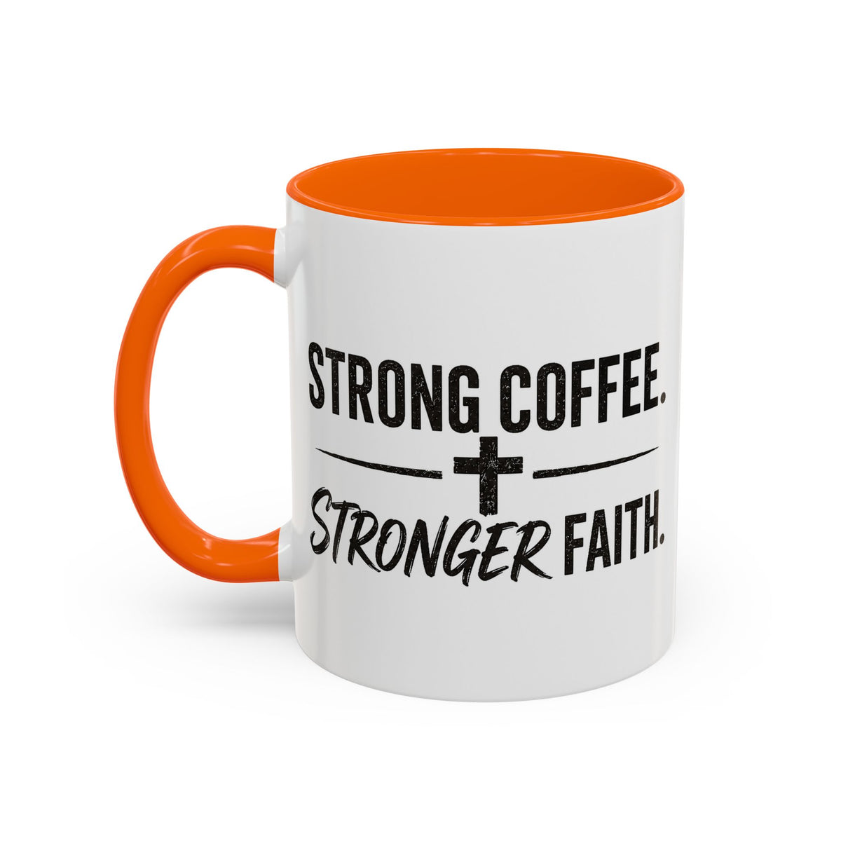 Strong Coffee Stronger Faith Mug