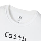 Faith | Minimalist Graphic Tee