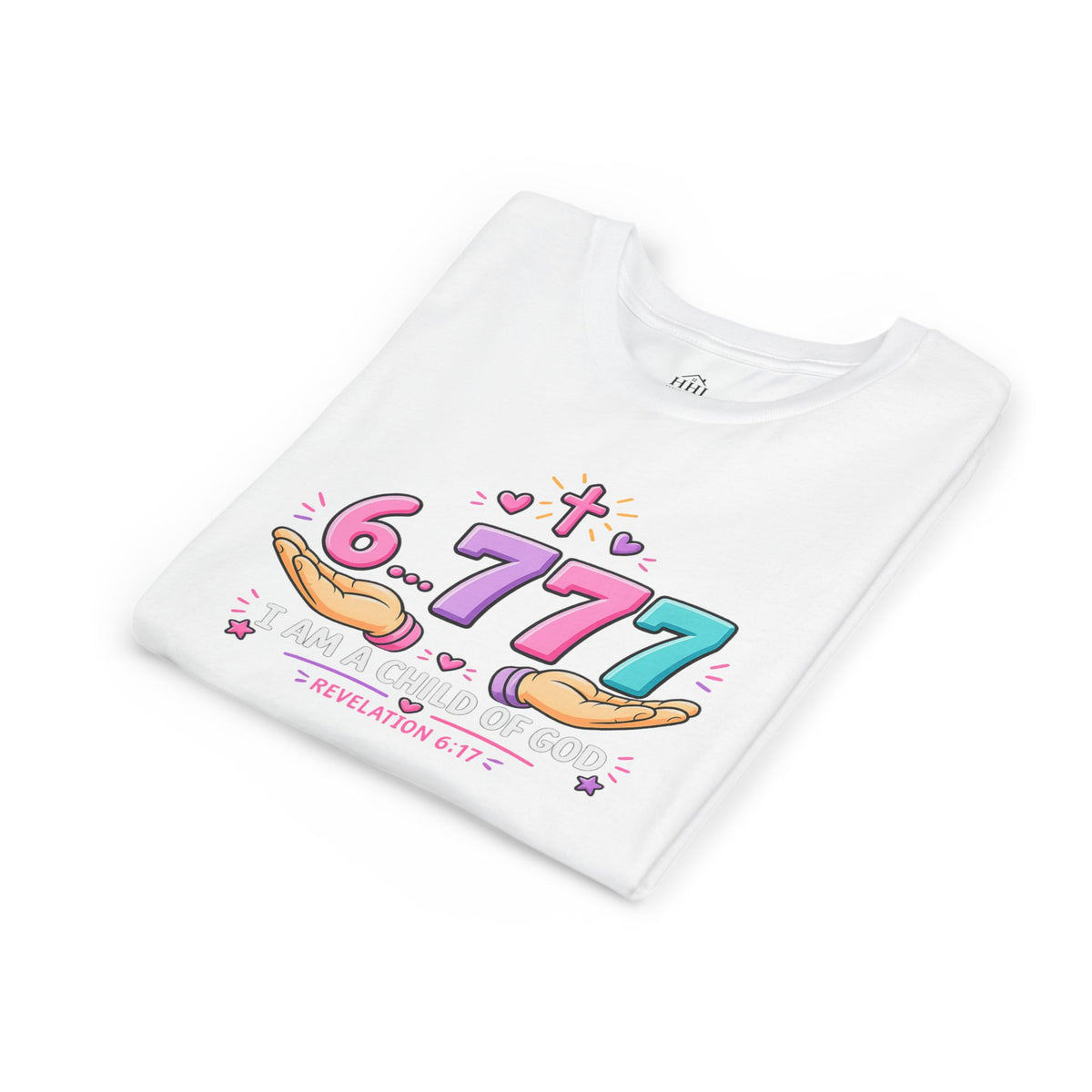 Youth 6...777 | "I am a child of God" Christian Tee