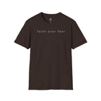 Faith Over Fear T-Shirt — Minimal Christian Inspirational Tee