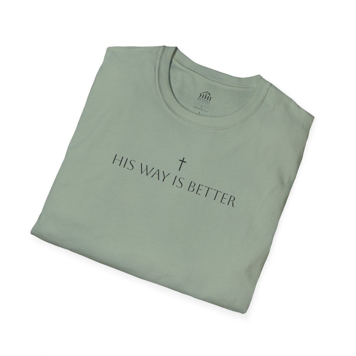 His Way Is Better T-Shirt — Minimal Cross Christian Tee