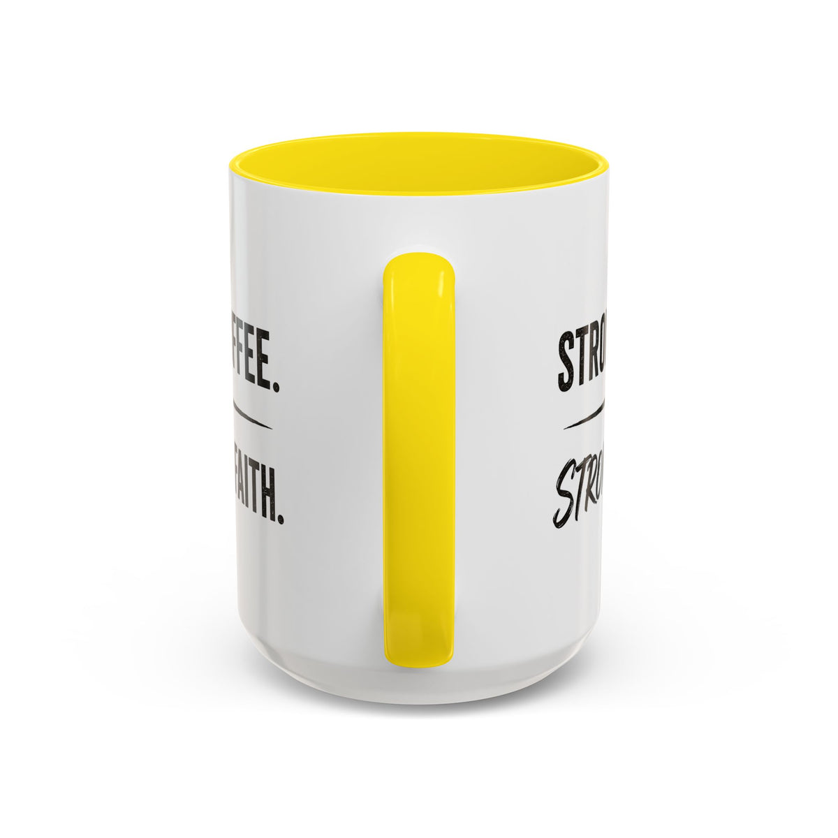 Strong Coffee Stronger Faith Mug