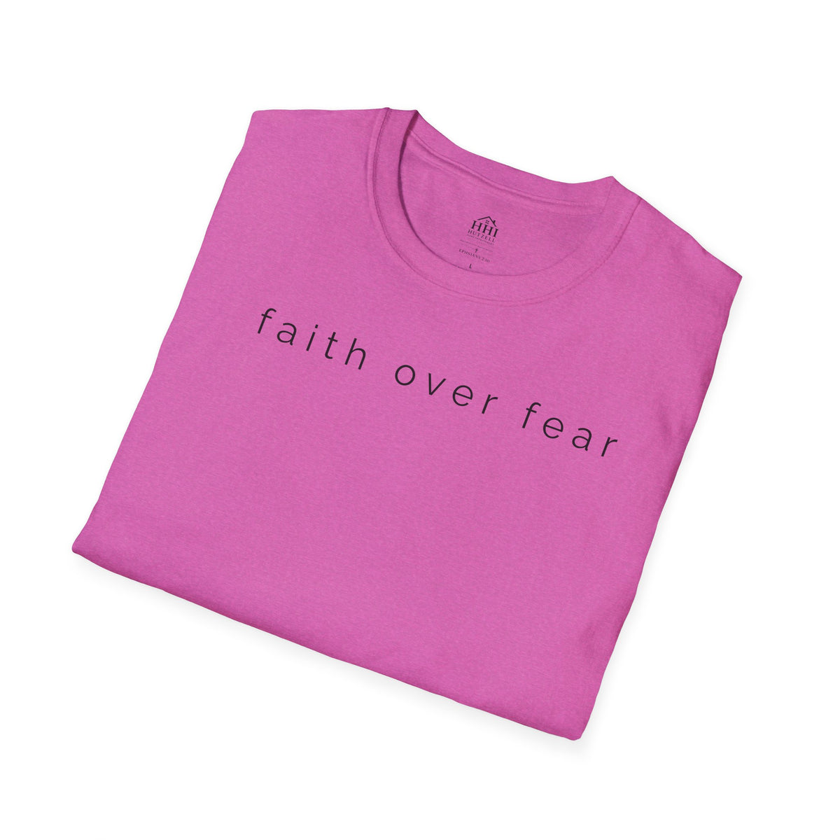 Faith Over Fear T-Shirt — Minimal Christian Inspirational Tee