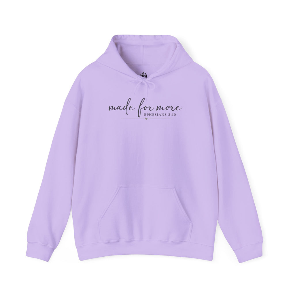 Made For More Hoodie — Inspirational Minimal Script Pullover