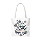Tote Bag — "Paul Met Jesus While Traveling" Christian Travel Tote