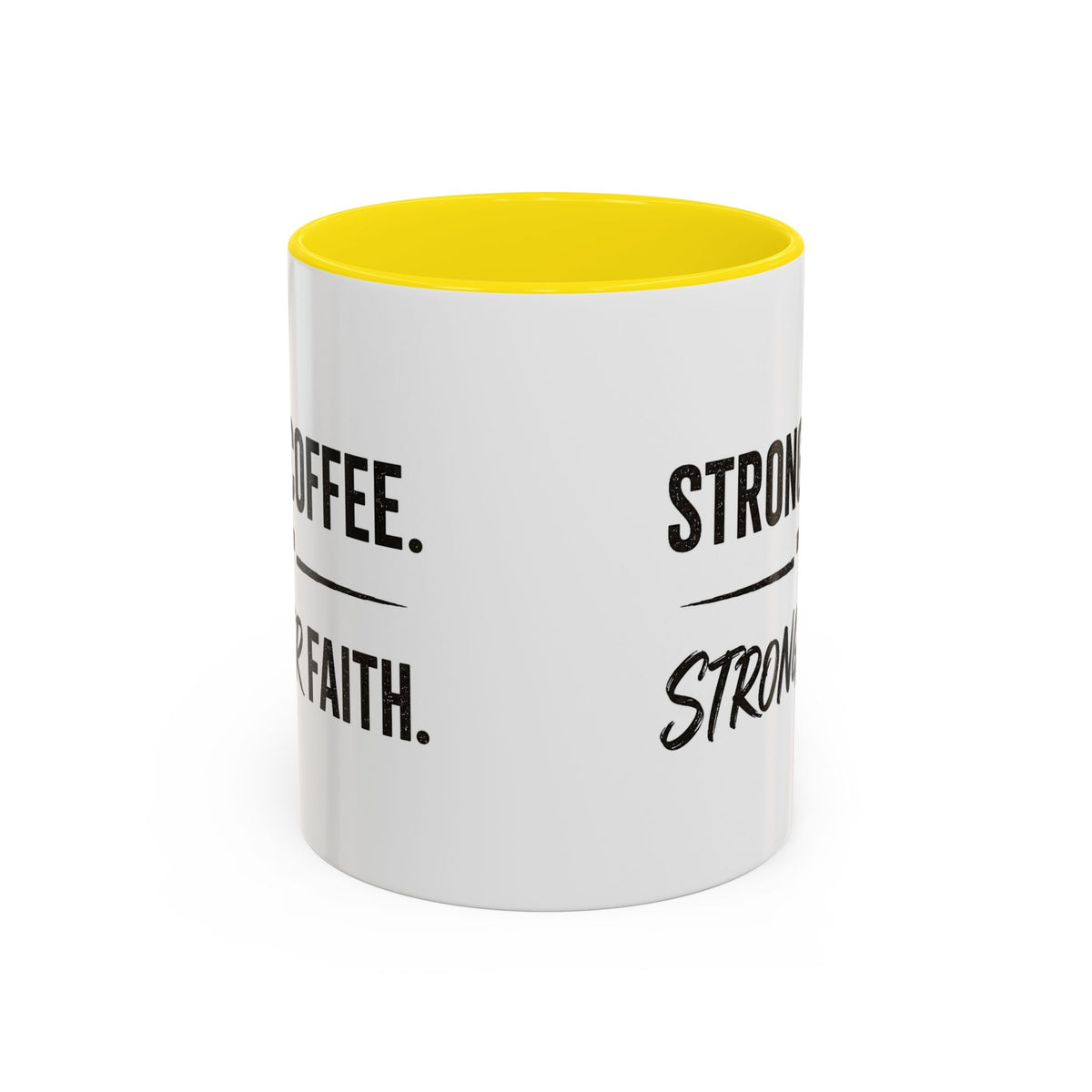 Strong Coffee Stronger Faith Mug
