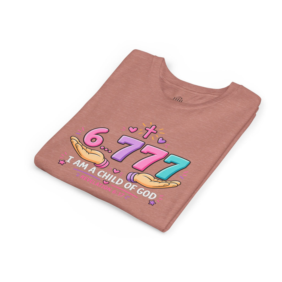 Youth 6...777 | "I am a child of God" Christian Tee