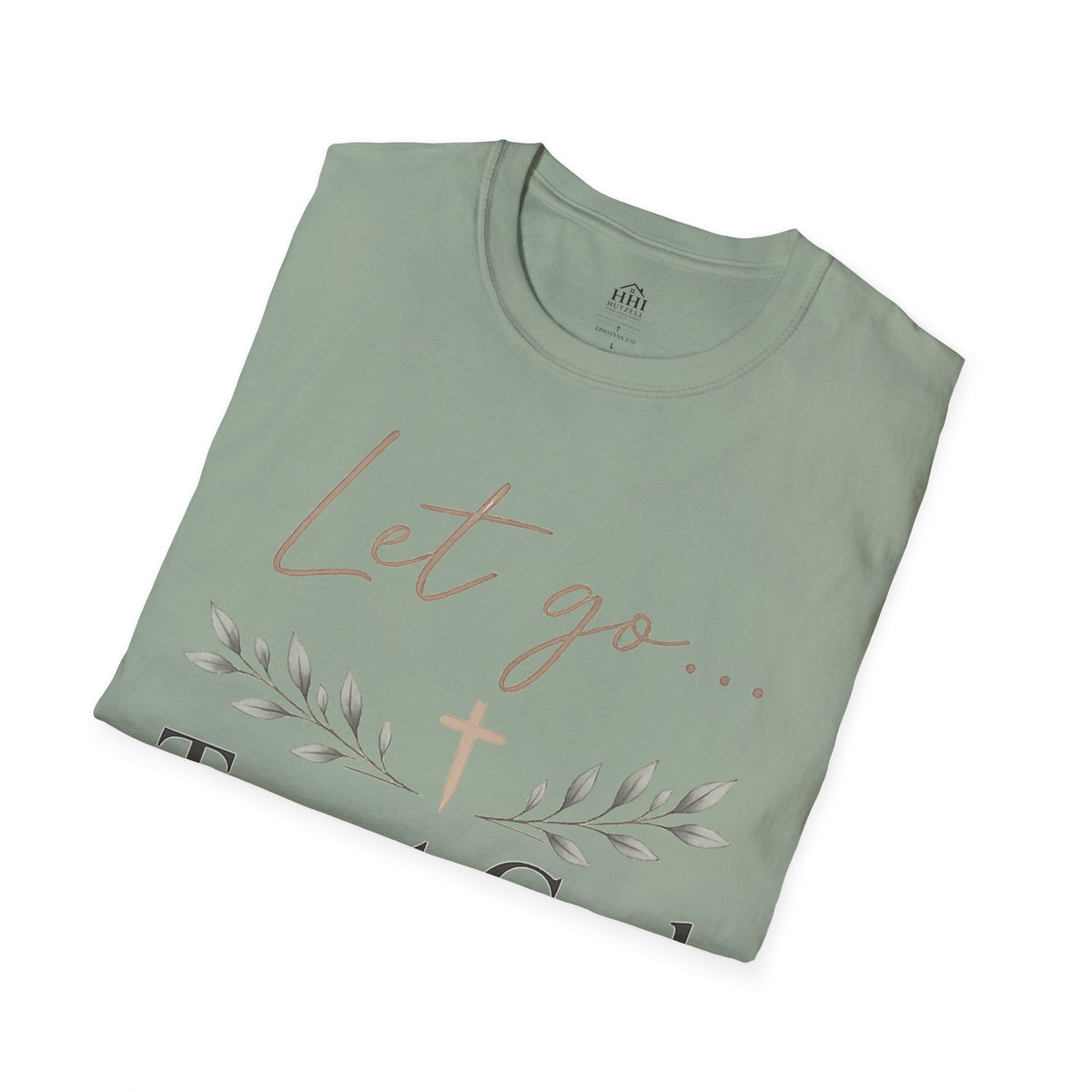 Trust God Christian T-Shirt – "Let Go… Trust God" Inspirational Tee