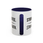 Strong Coffee Stronger Faith Mug