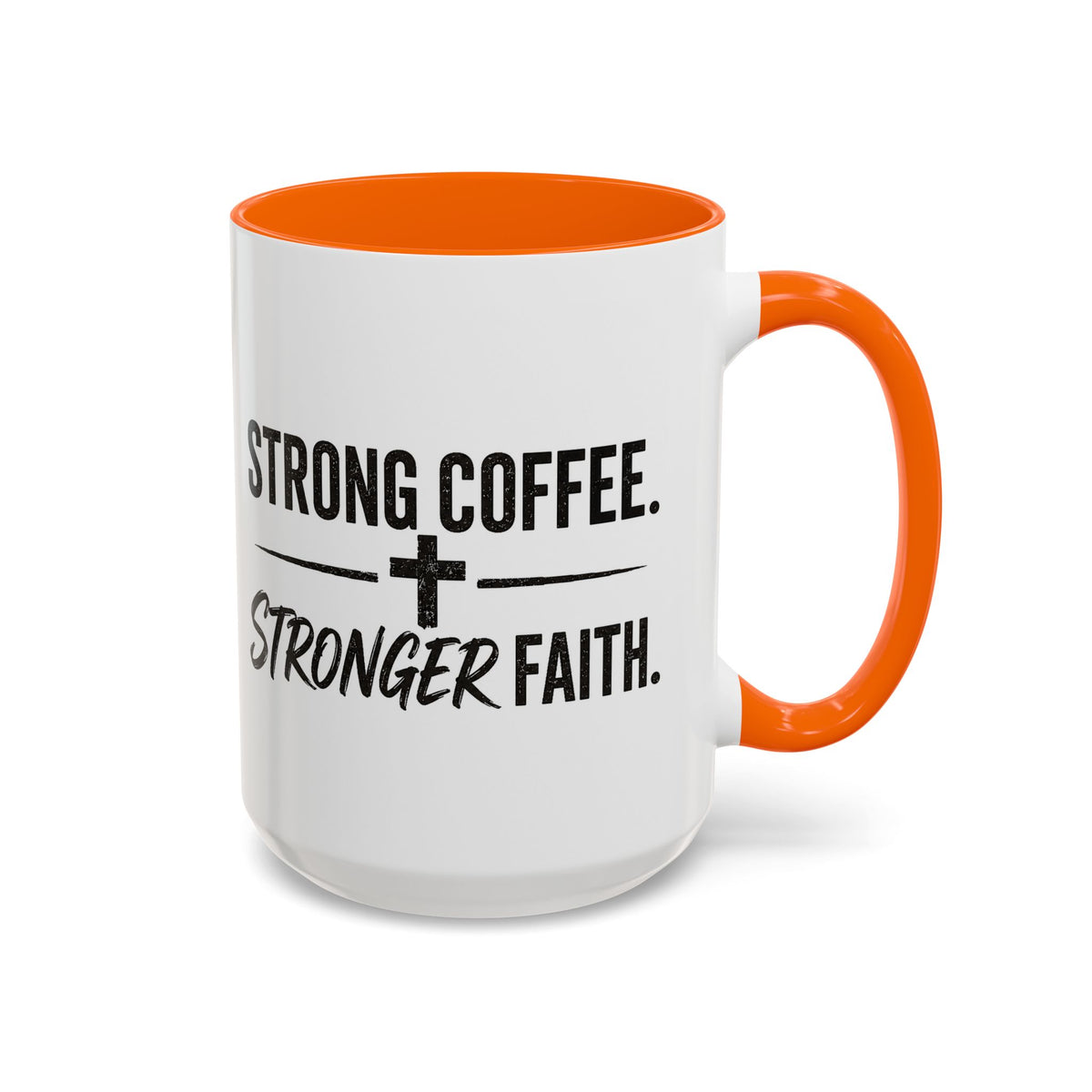 Strong Coffee Stronger Faith Mug