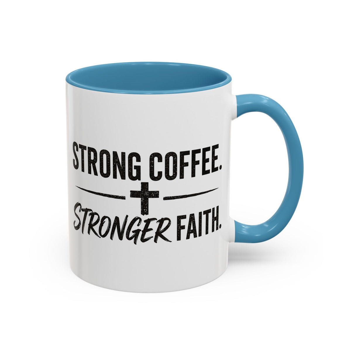 Strong Coffee Stronger Faith Mug