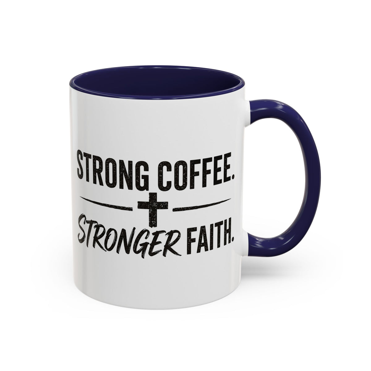 Strong Coffee Stronger Faith Mug