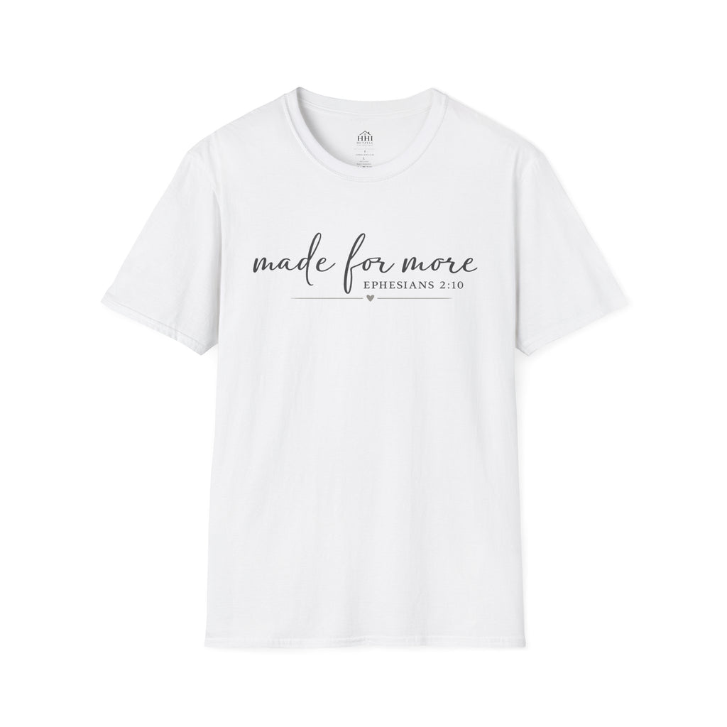 Made For More Christian T-Shirt | Minimalist Faith Graphic Tee