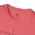 His Way Is Better T-Shirt — Minimal Cross Christian Tee
