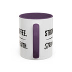 Strong Coffee Stronger Faith Mug