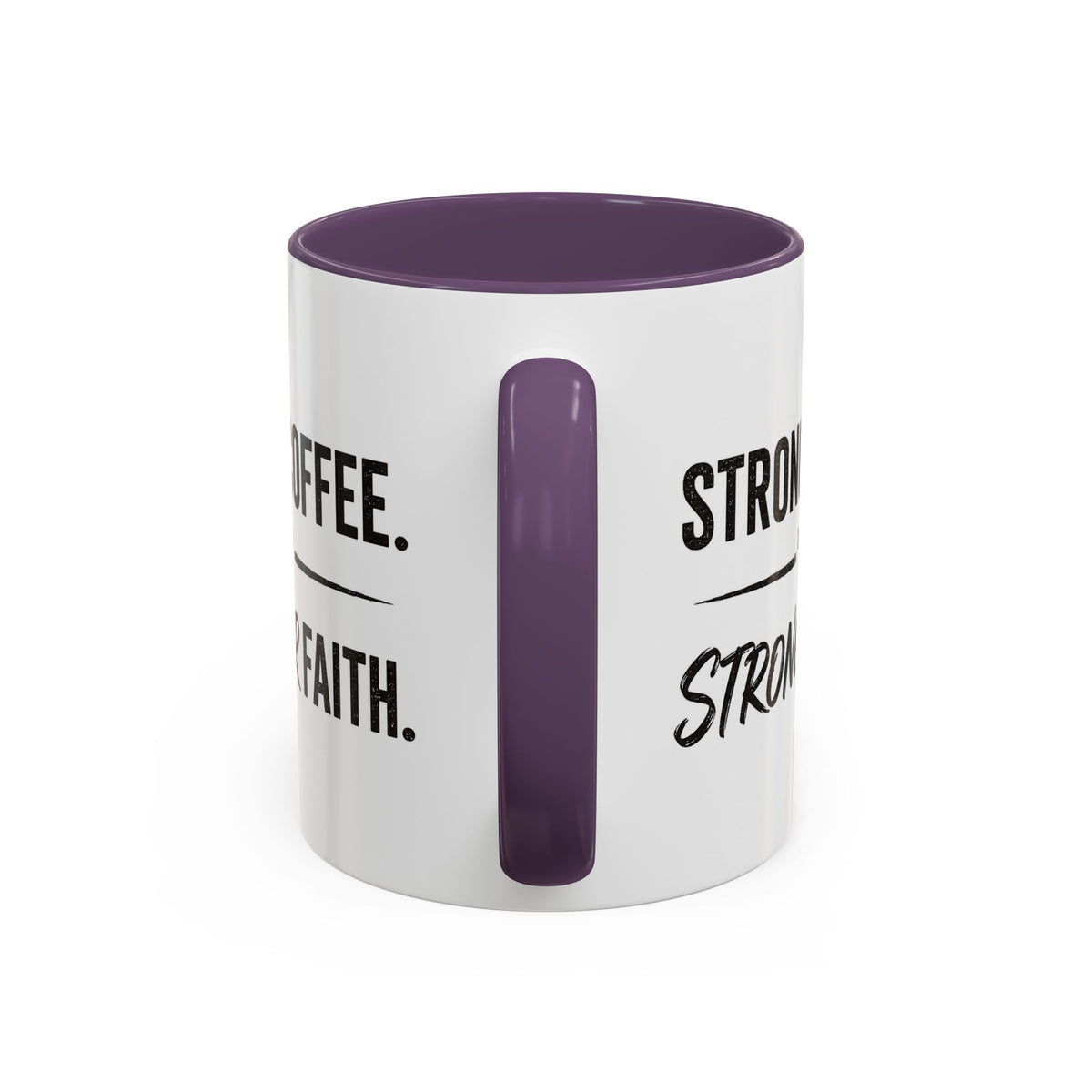 Strong Coffee Stronger Faith Mug