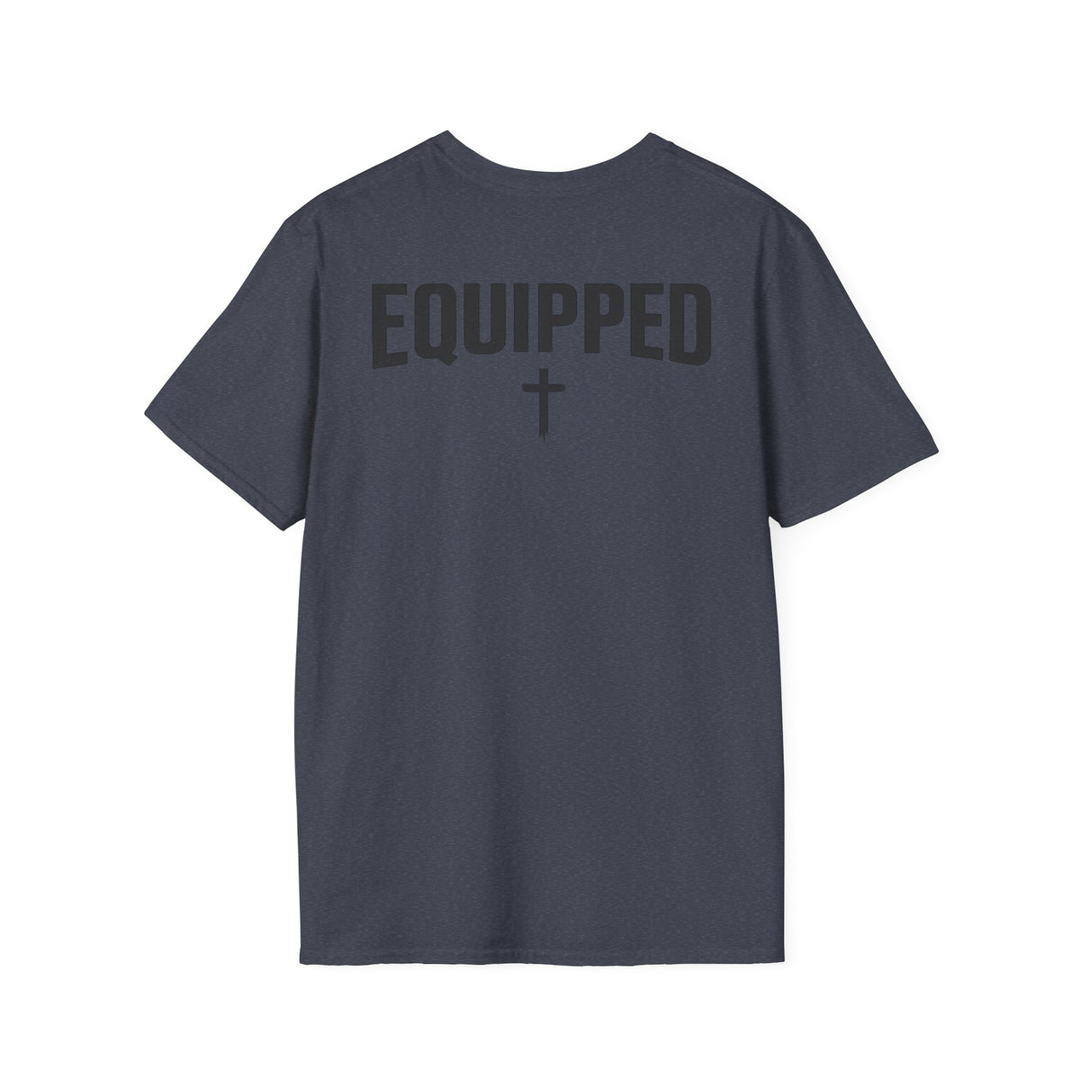 Equipped Cross T-Shirt — Christian Faith Shirt with 'Equipped' Back Print and 2 Timothy 3:17 Chest