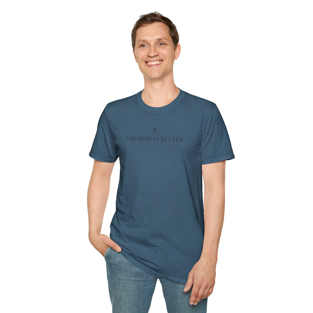 His Way Is Better T-Shirt — Minimal Cross Christian Tee