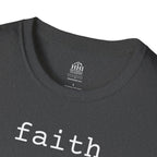 Faith | Minimalist Graphic Tee