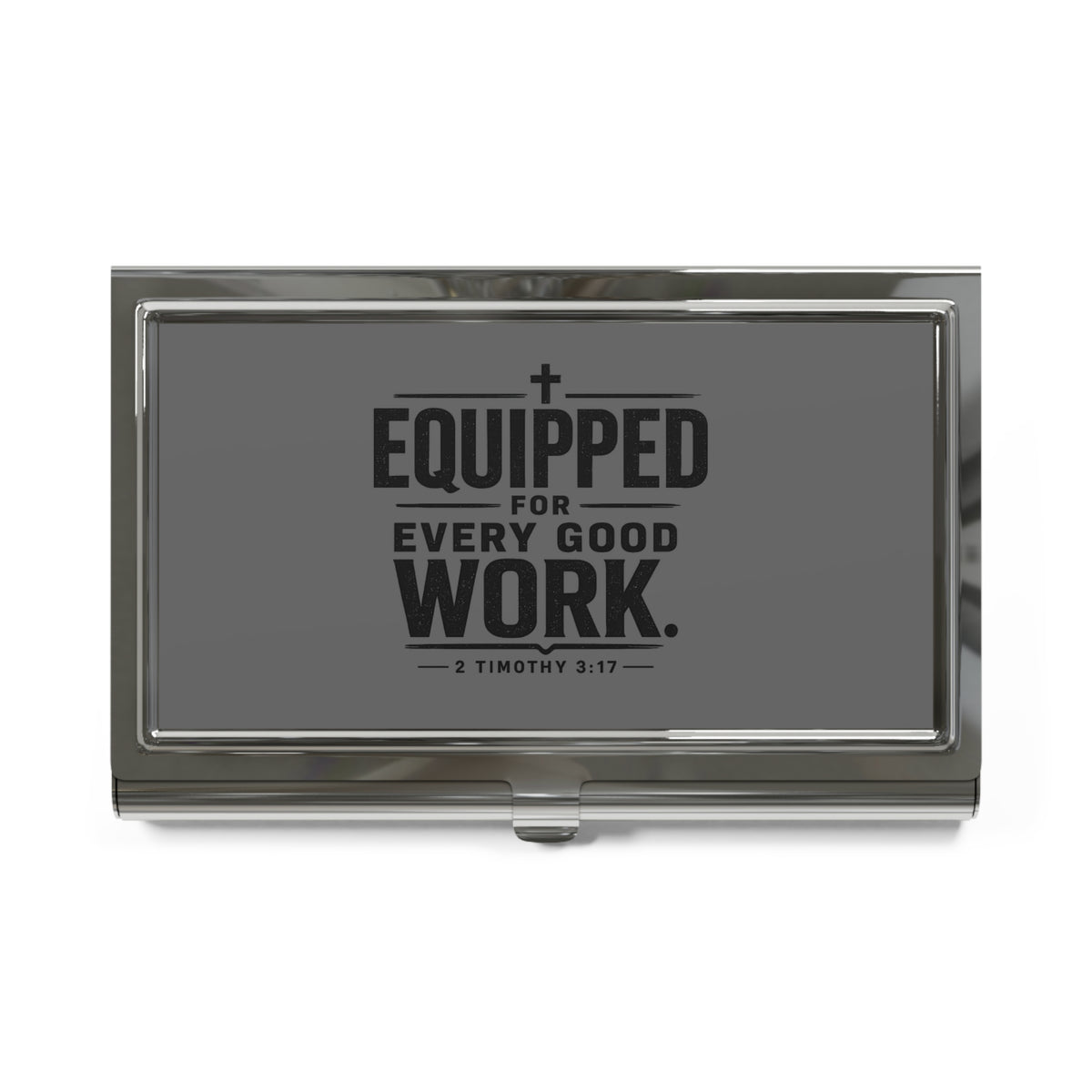 Equipped for Every Good Work Business Card Holder — Christian Scripture Metal Case (2 Timothy 3:17)