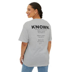 Known. Graphic Tee — Inspirational Message Boxy T-Shirt