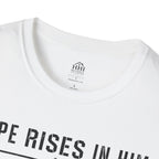 Hope Rises In Him T-Shirt — Christian Faith Inspirational Tee with Cross