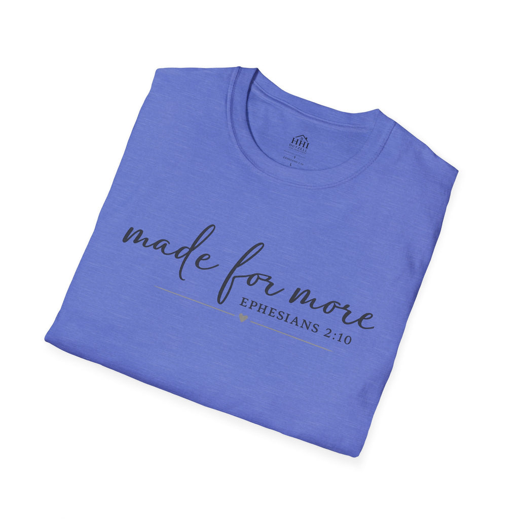 Made For More Christian T-Shirt | Minimalist Faith Graphic Tee