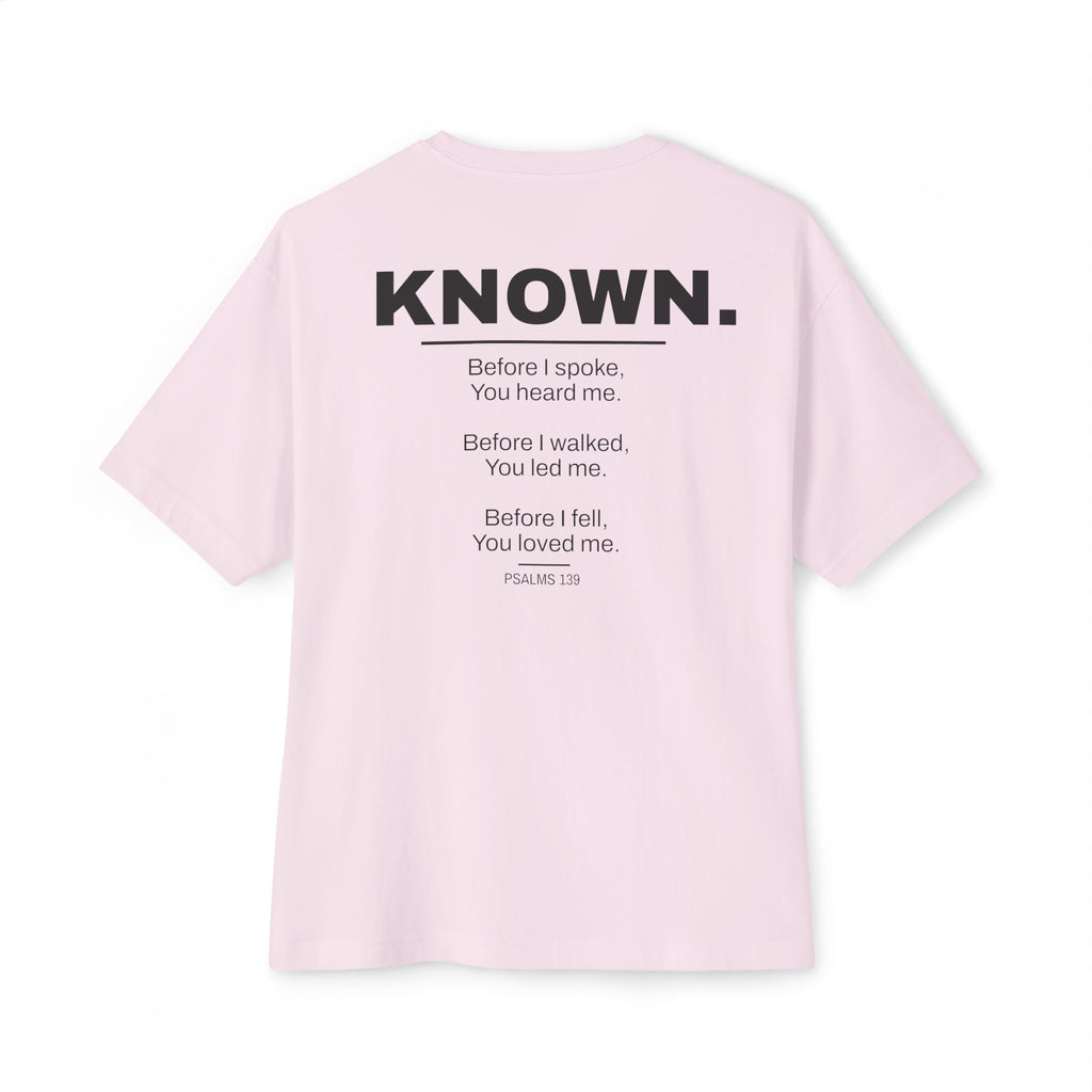 Known. Graphic Tee — Inspirational Message Boxy T-Shirt