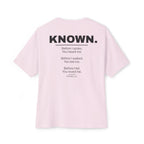 Known. Graphic Tee — Inspirational Message Boxy T-Shirt